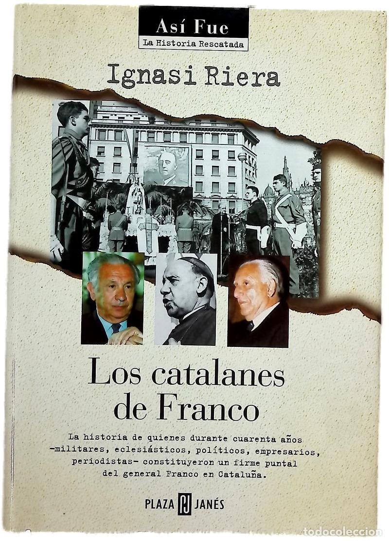 B&uuml;cher: Los catalanes de Franco - Ignasi Riera