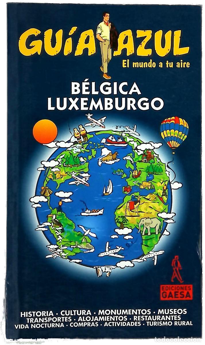 B&uuml;cher: B&eacute;lgica y Luxemburgo - Ledrado Villafuertes, Paloma