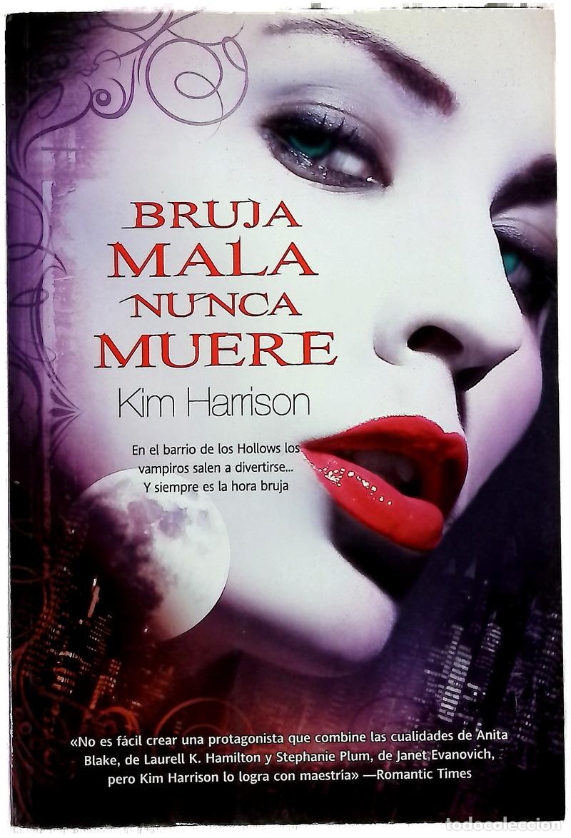 B&uuml;cher: Bruja mala nunca muere - Harrison, Kim
