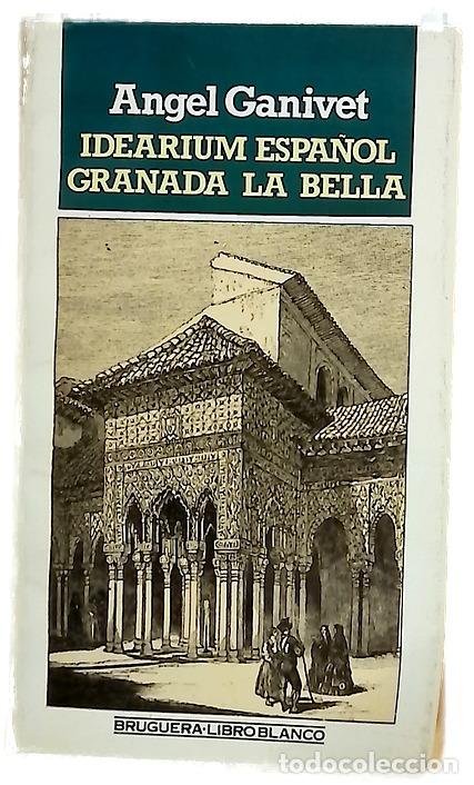 B&uuml;cher: Idearium espa&ntilde;ol ; Granada la bella