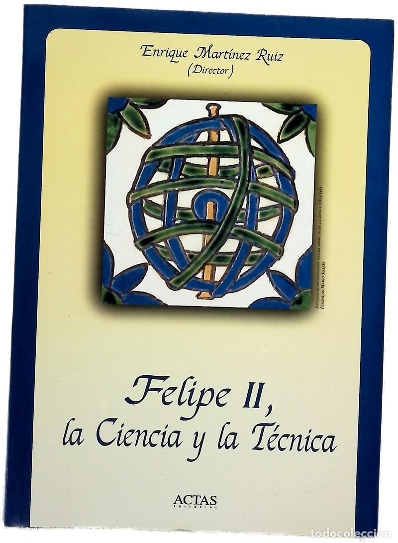 B&uuml;cher: Felipe II, la ciencia y la t&eacute;cnica