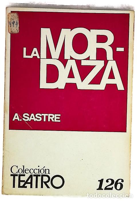B&uuml;cher: La mordaza drama en seis cuadros y un ep&iacute;logo