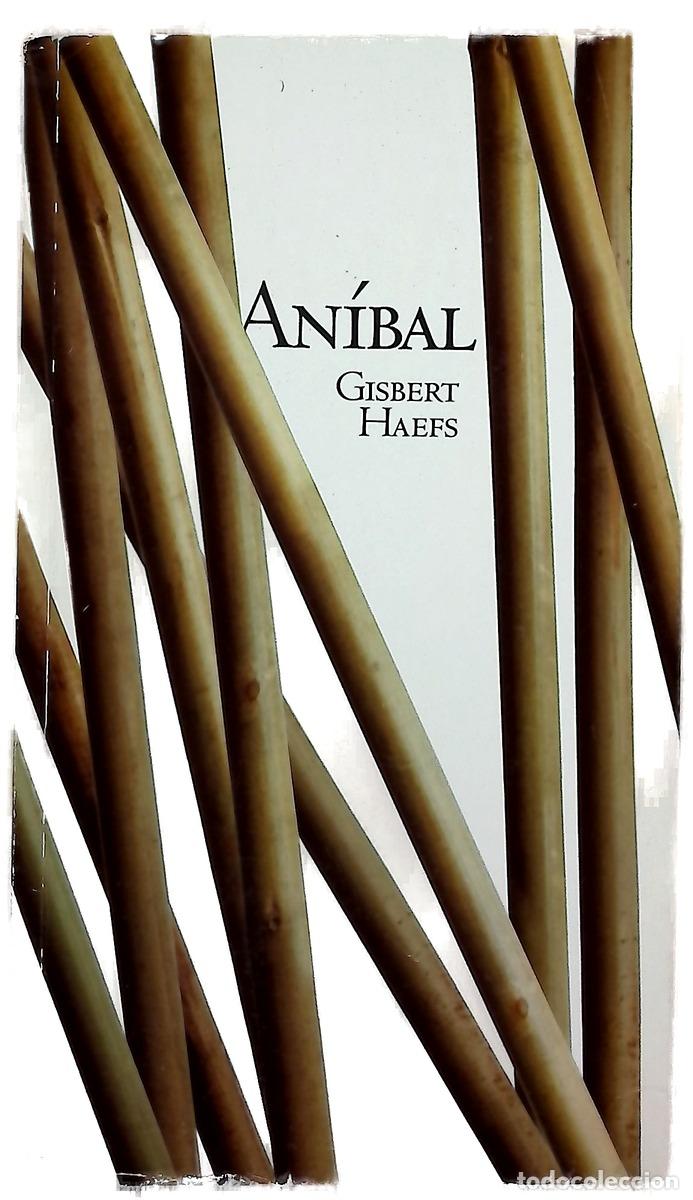 Libros: An&iacute;bal - Haefs, Gisbert - El Pa&iacute;s