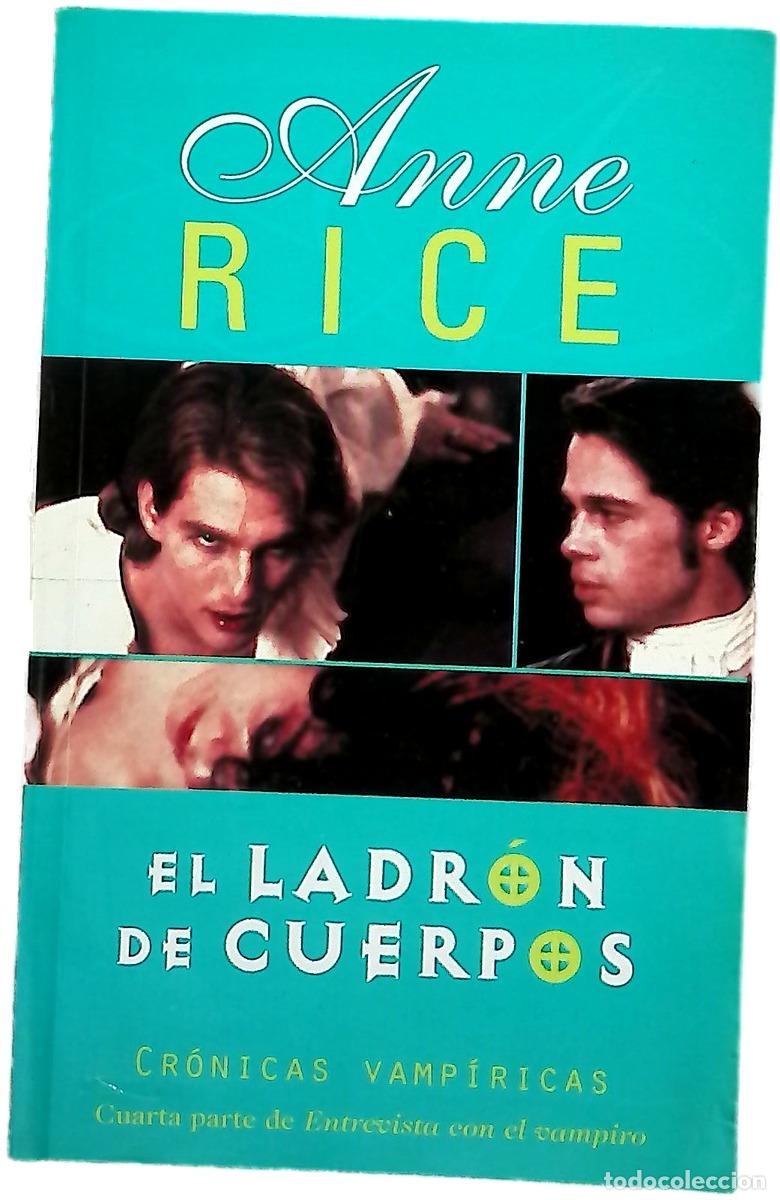 Libros: El ladr&oacute;n de cuerpos - Rice, Anne
