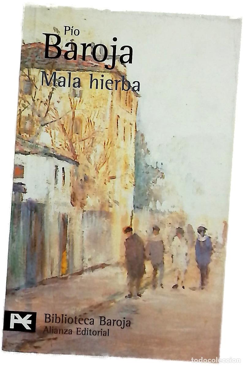 Libros: Mala hierba - Baroja, P&iacute;o