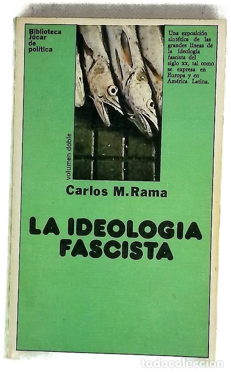 Livros em segunda m&atilde;o: La ideolog&iacute;a fascista - Rama, Carlos M