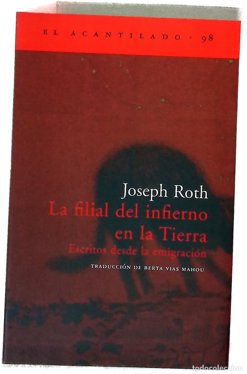 Livros em segunda m&atilde;o: La filial del infierno en la tierra escritos desde la emigraci&oacute;n