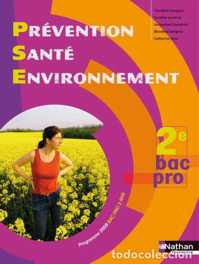 Livros em segunda m&atilde;o: Pr&eacute;vention sant&eacute; environnement 2e bac pro- 9782091606736
