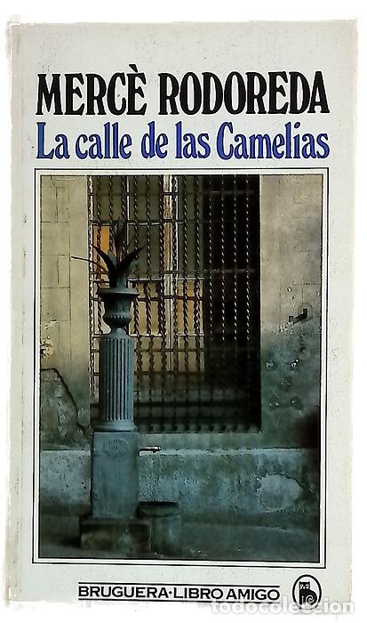 Libros: La calle de las camelias - Rodoreda, Merc&egrave;