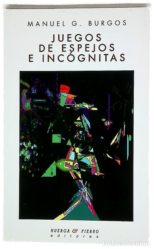 Libros: Juegos de espejos e inc&oacute;gnitas