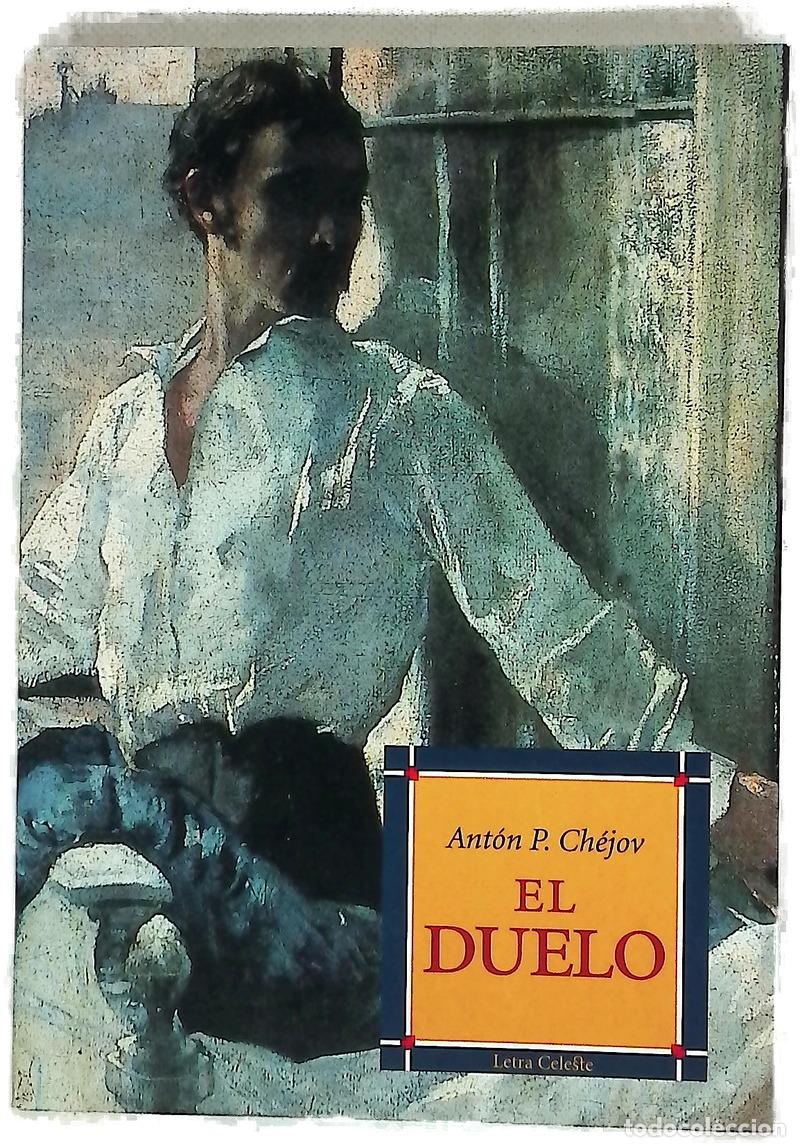 Libros: El duelo - Chejov, Anton Pavlovich; Abollado, Luis; Tchernova, Irene