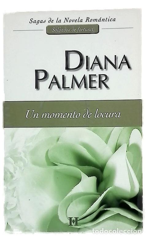 B&uuml;cher: Un momento de locura - Palmer, Diana