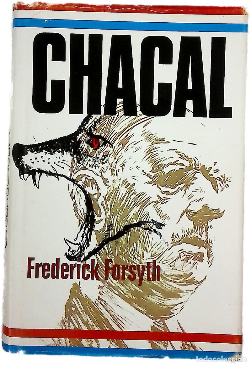 B&uuml;cher: Chacal - Forsyth, Frederick; Hern&aacute;ndez, Ram&oacute;n