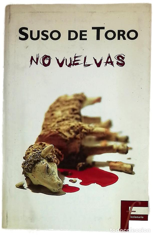 B&uuml;cher: No vuelvas - Toro, Suso de