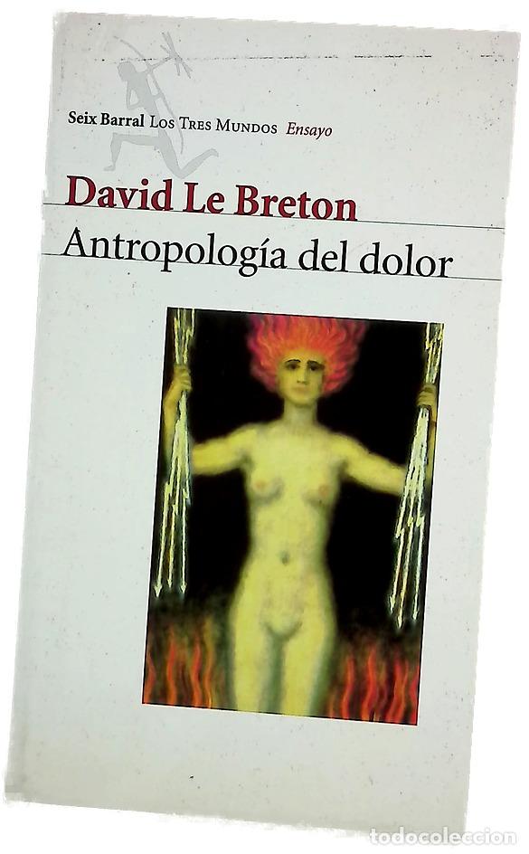 B&uuml;cher: Antropolog&iacute;a del dolor - Le Breton, David