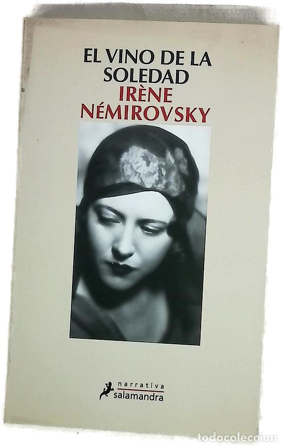 B&uuml;cher: El vino de la soledad - N&eacute;mirovsky, Ir&egrave;ne; Soriano Marco, Jos&eacute; Antonio