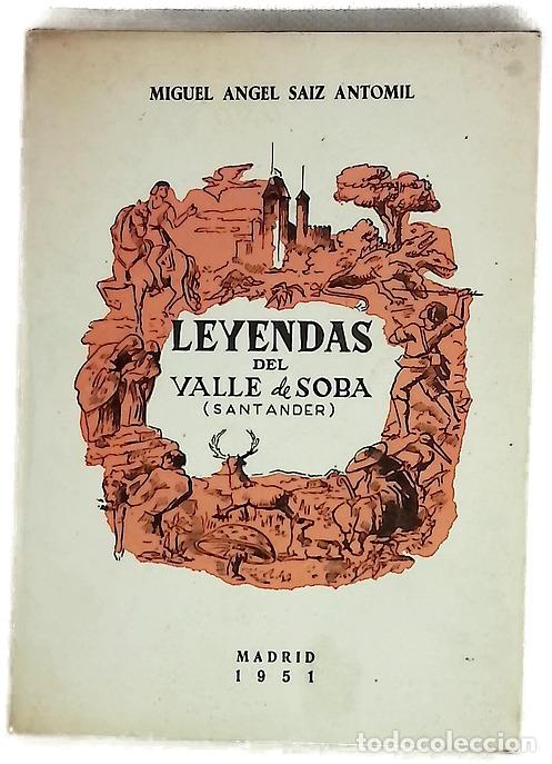 B&uuml;cher: Leyendas del Valle de Soba en la monta&ntilde;a de Santander recogidas de la tradici&oacute;n oral y puestas en...