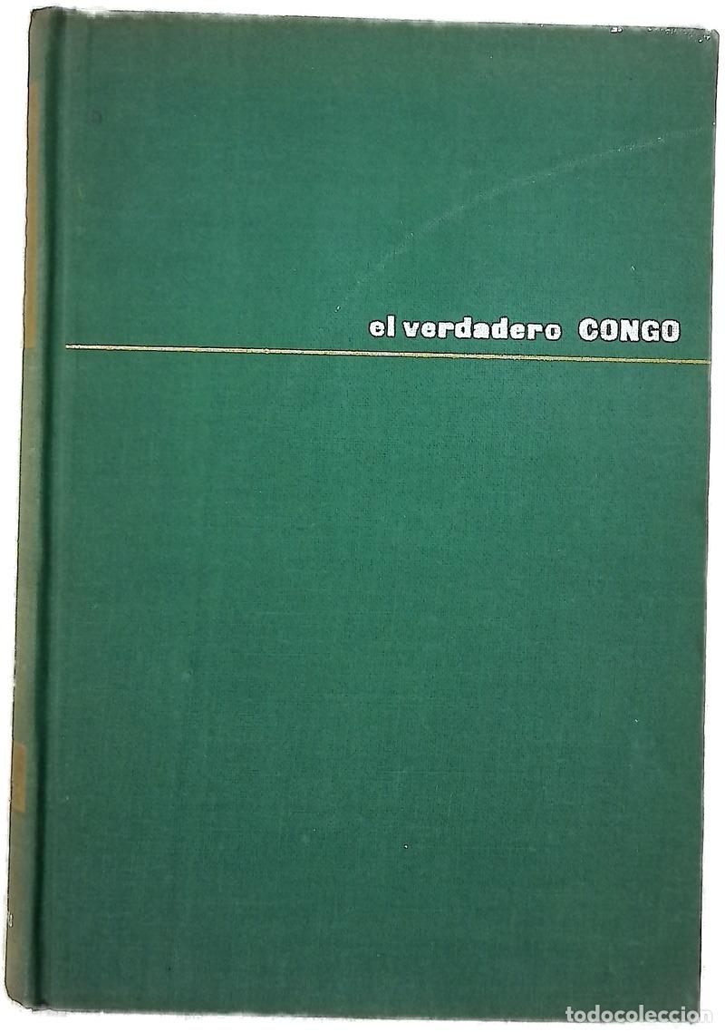 Libros: El verdadero Congo - Melchior, Adolf; Tom&aacute;s, Antonio