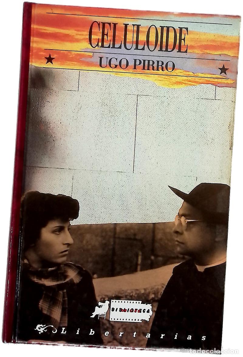 Libros: Celuloide - Pirro, Ugo; Torres, Augusto M