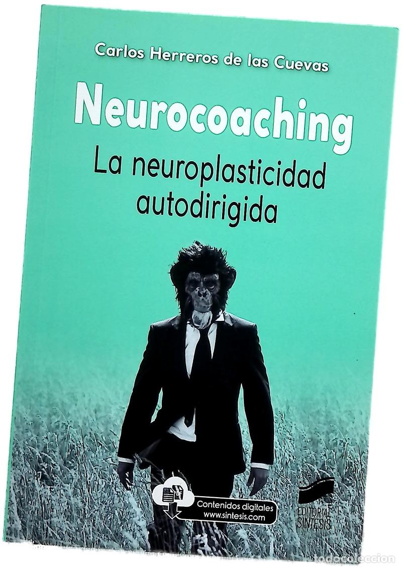 Libros: Neurocoaching : la neuroplasticidad autodirigida