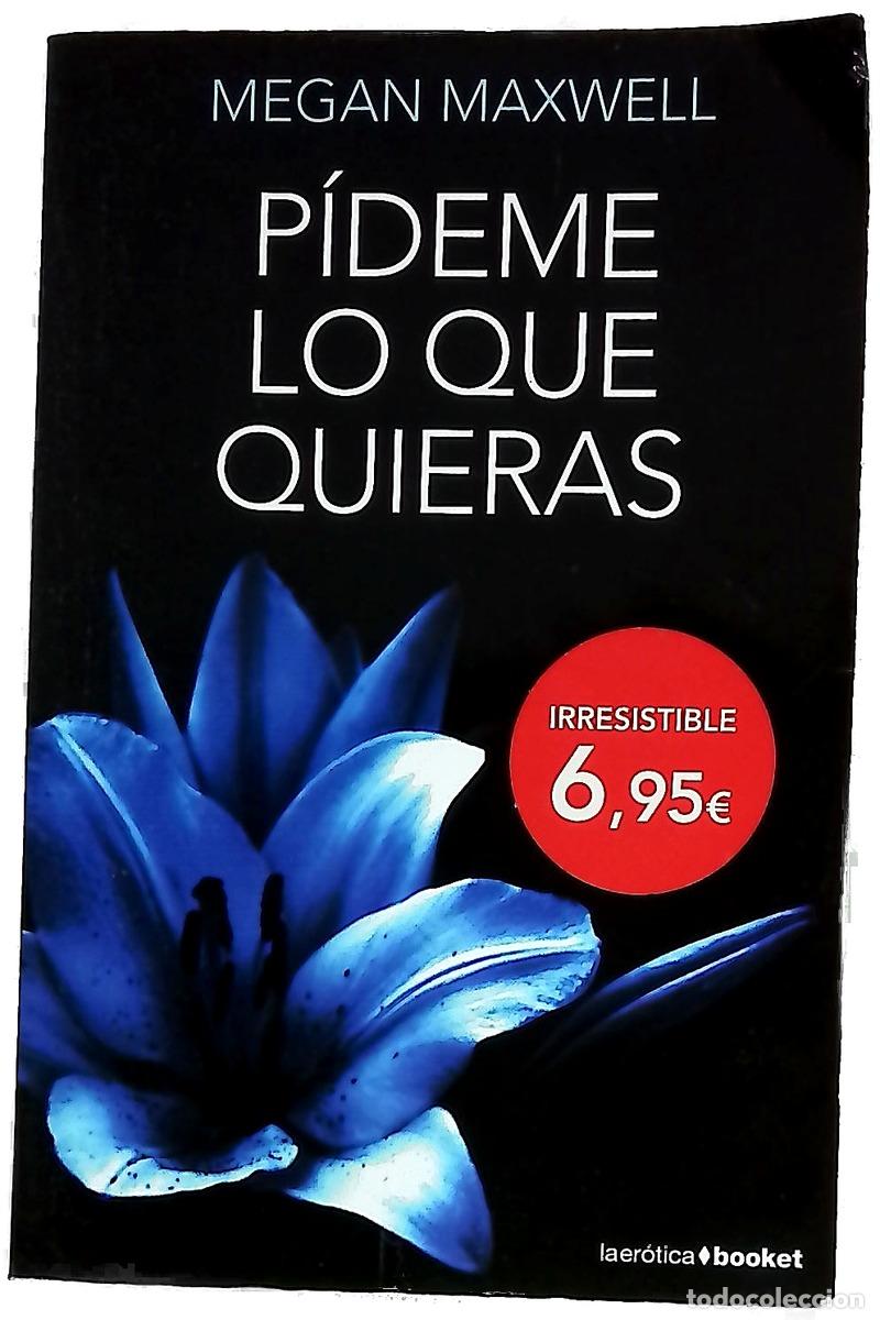 Libros: P&iacute;deme lo que quieras - Maxwell, Megan