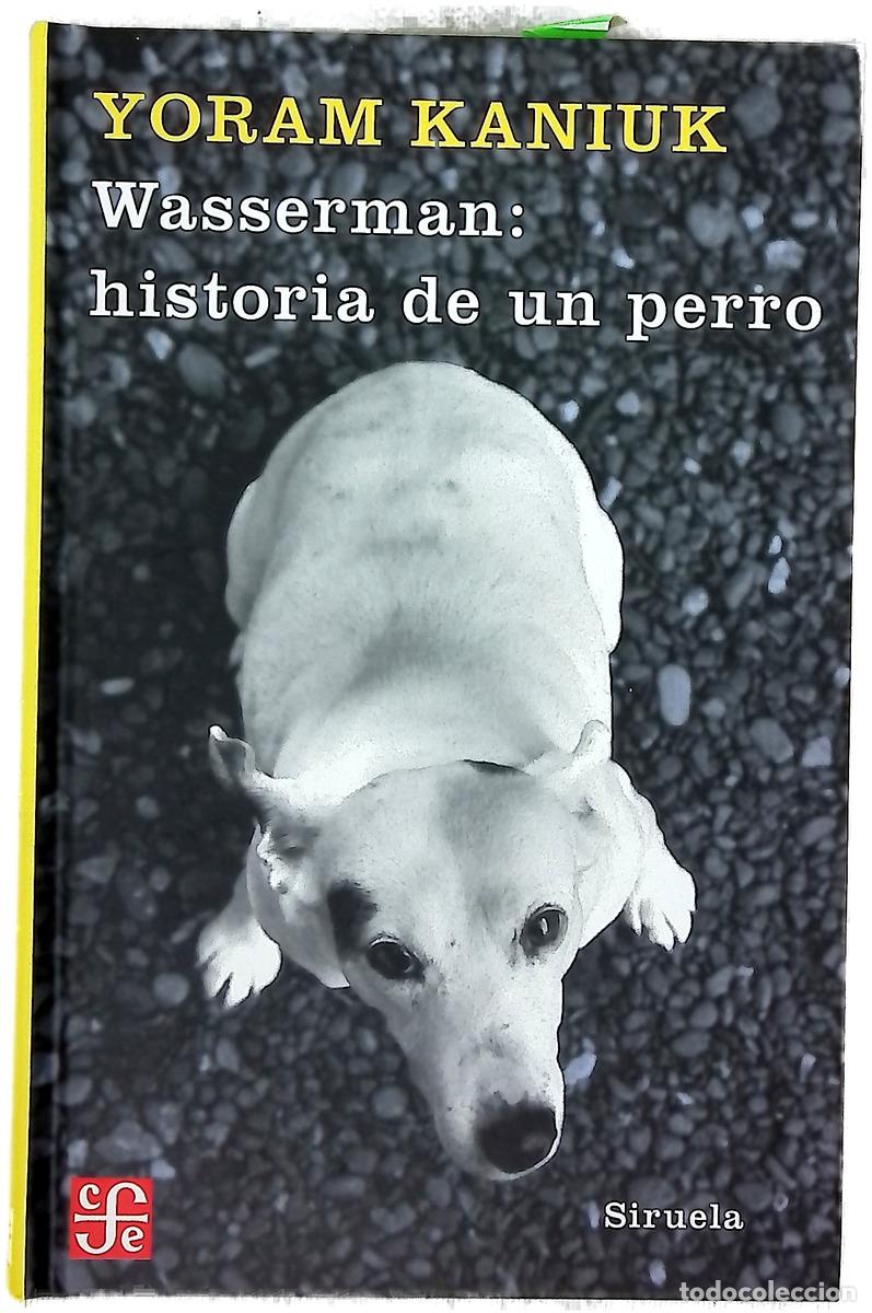 Libros: Wasserman: historia de un perro
