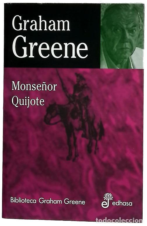 Libros: Monse&ntilde;or Quijote - Greene, Graham