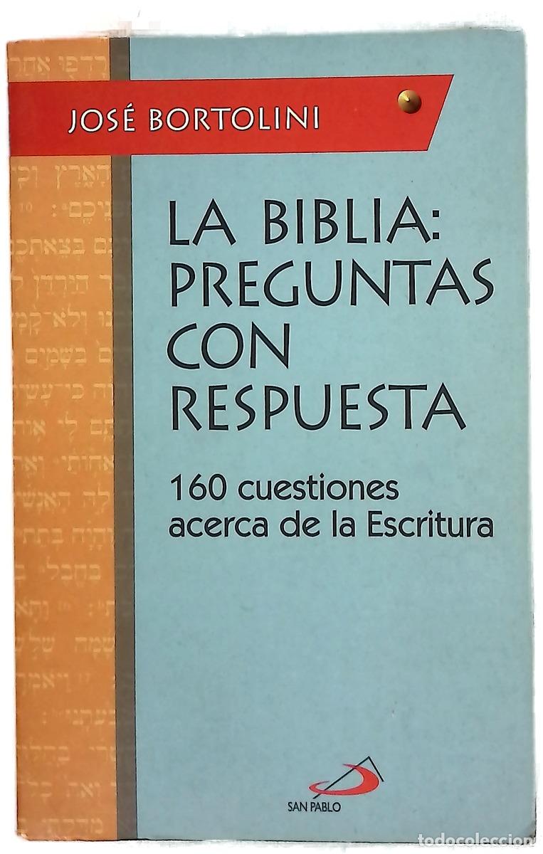 Libros: La Biblia: preguntas con respuesta 160 cuestiones acerca de la escritura