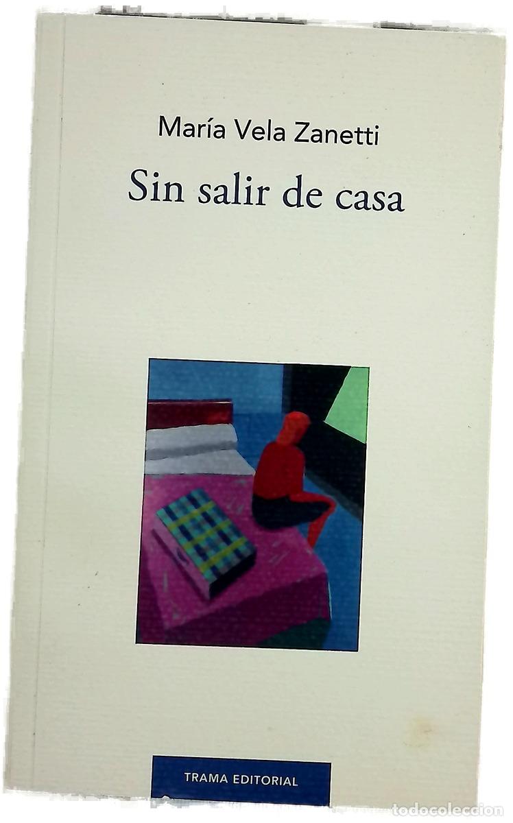 Livros em segunda m&atilde;o: Sin salir de casa - Vela, Mar&iacute;a