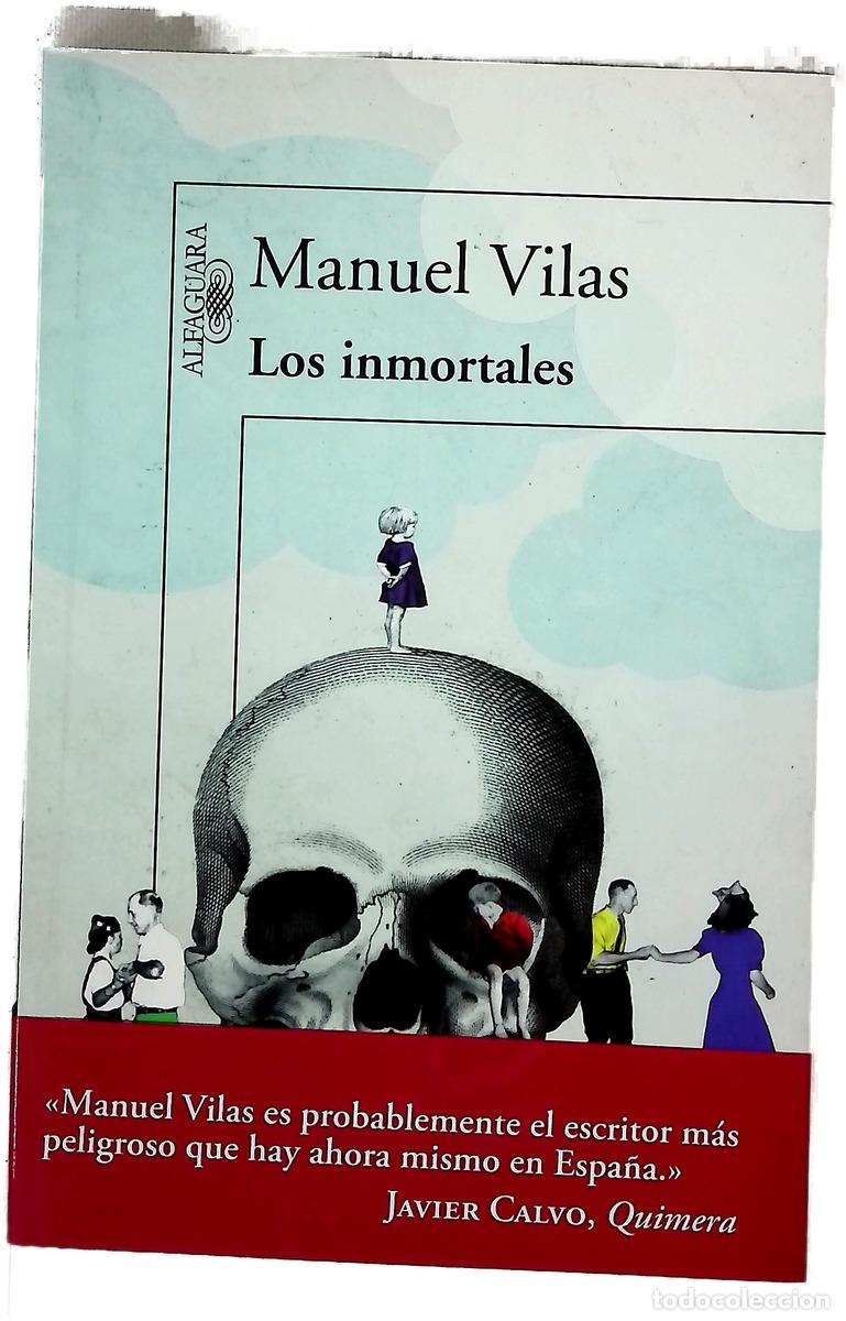 Libros: Los inmortales - Vilas, Manuel