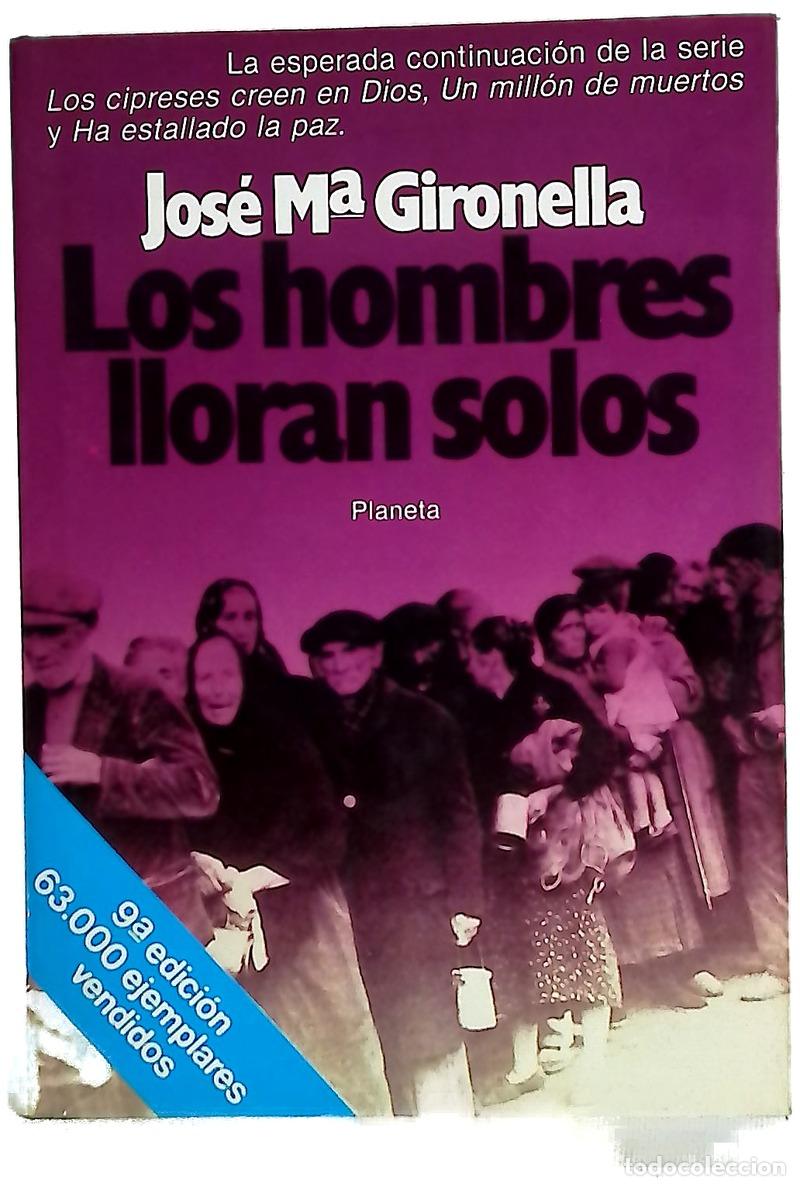 books: Los hombres lloran solos - Gironella, Jos&eacute; Mar&iacute;a