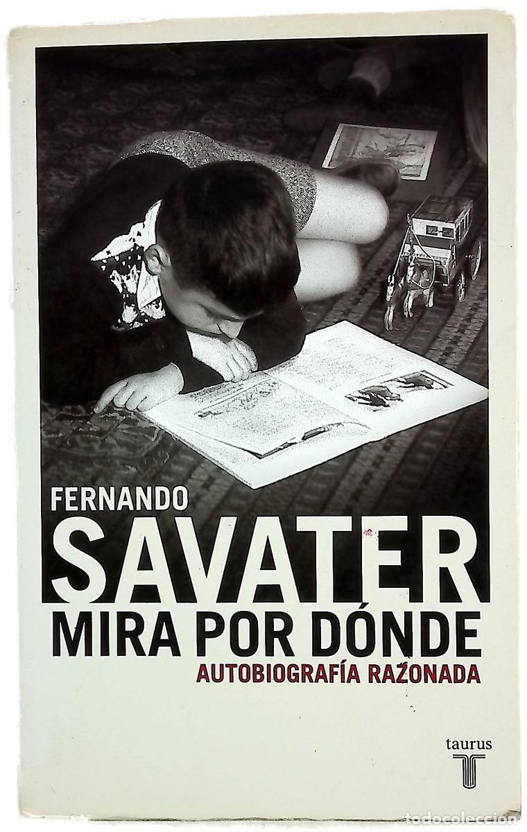 books: Mira por d&oacute;nde autobiograf&iacute;a razonada