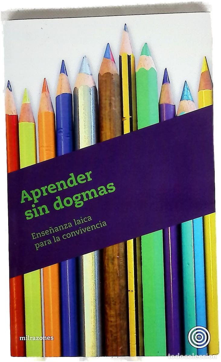 books: Aprender sin dogmas ense&ntilde;anza laica para la convivencia