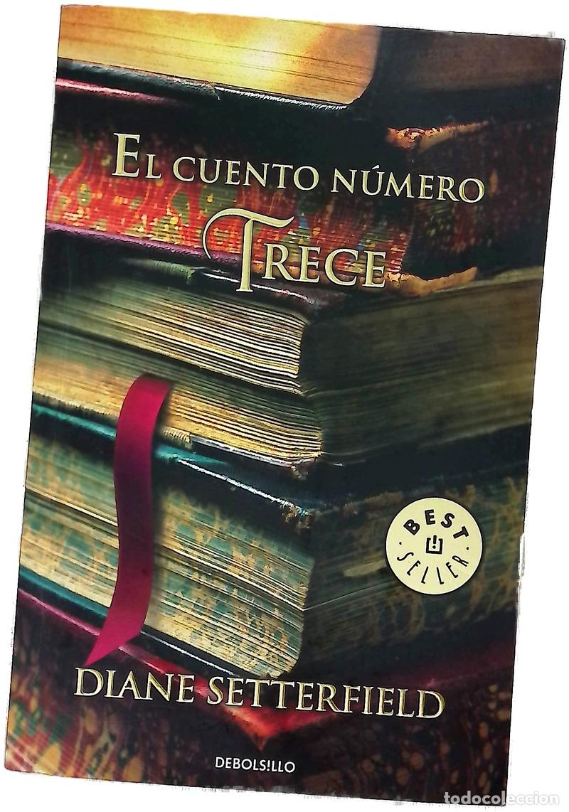 books: El cuento n&uacute;mero trece - Setterfield, Diane; Fern&aacute;ndez de Villavicencio, Matuca