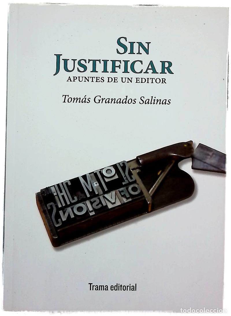 Livres: Sin justificar : apuntes de un editor