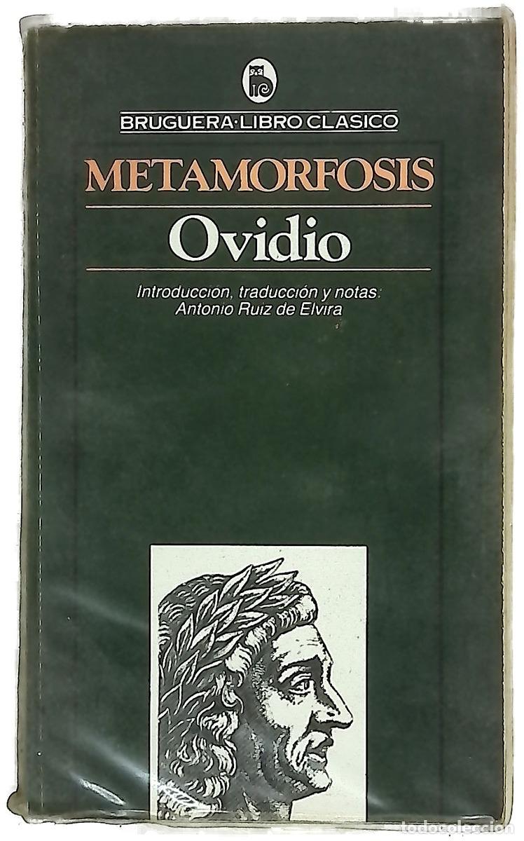 Livres: Metamorfosis - Ovidio Nas&oacute;n, Publio; Ruiz de Elvira, Antonio