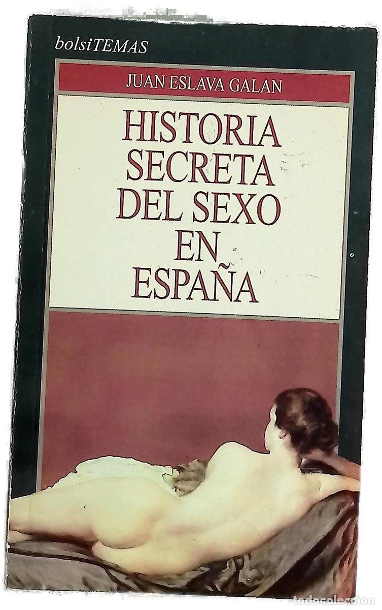 Livres: Historia secreta del sexo en Espa&ntilde;a