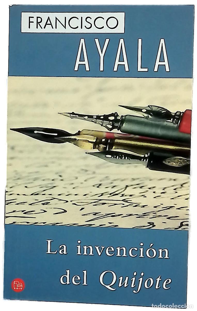 Livres: La invenci&oacute;n del Quijote indagaciones e invenciones cervantinas