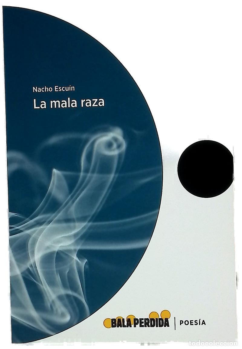 Livres: La mala raza - Escu&iacute;n Borao, Ignacio
