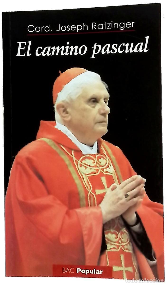 books: El camino pascual - Ratzinger, Joseph