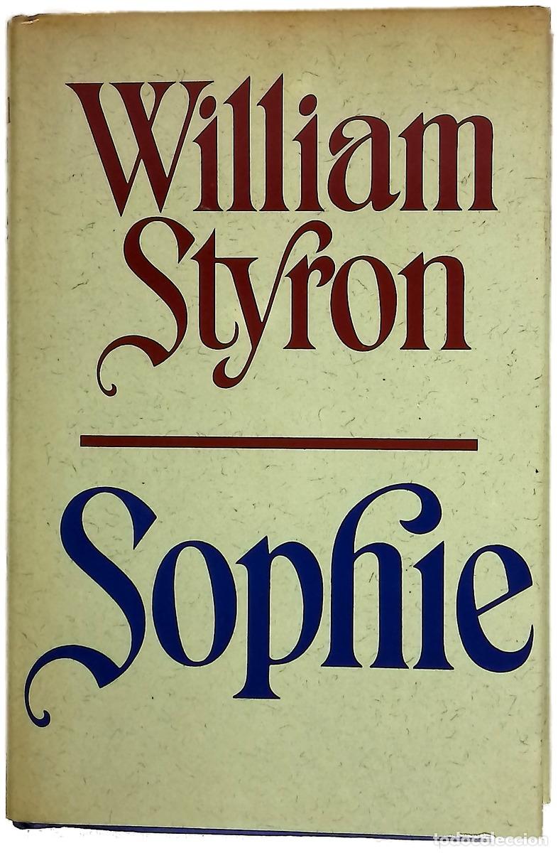 books: Sophie / - Styron, William; Pigrau, Antoni