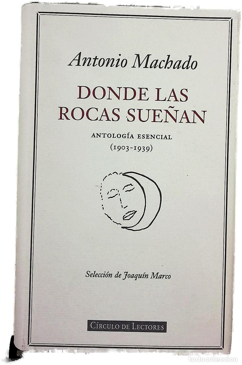 Libros: Donde las rocas sue&ntilde;an antolog&iacute;a esencial (1903-1939)