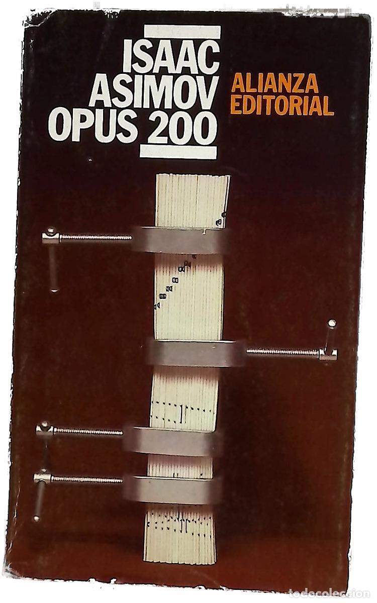 Libros: Opus 200 - Asimov, Isaac; Fern&aacute;ndez Zulaica, Jes&uacute;s