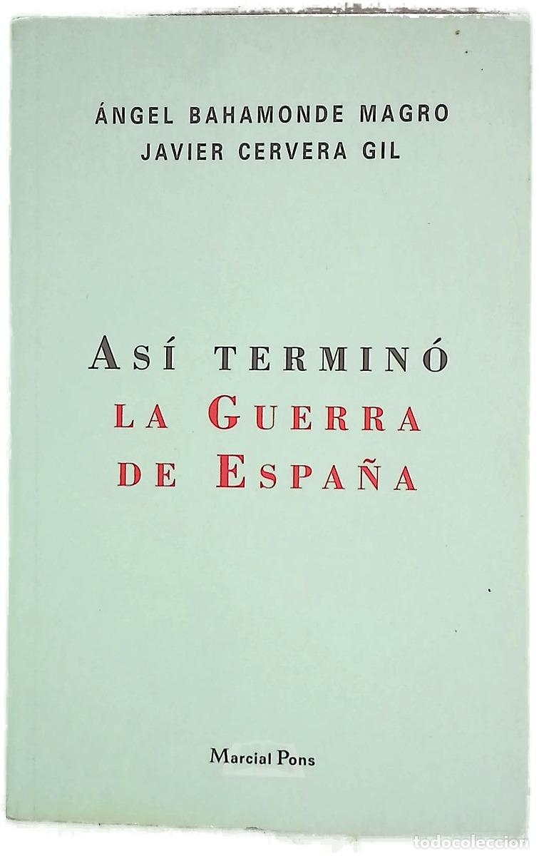 Libros: As&iacute; termin&oacute; la guerra de Espa&ntilde;a