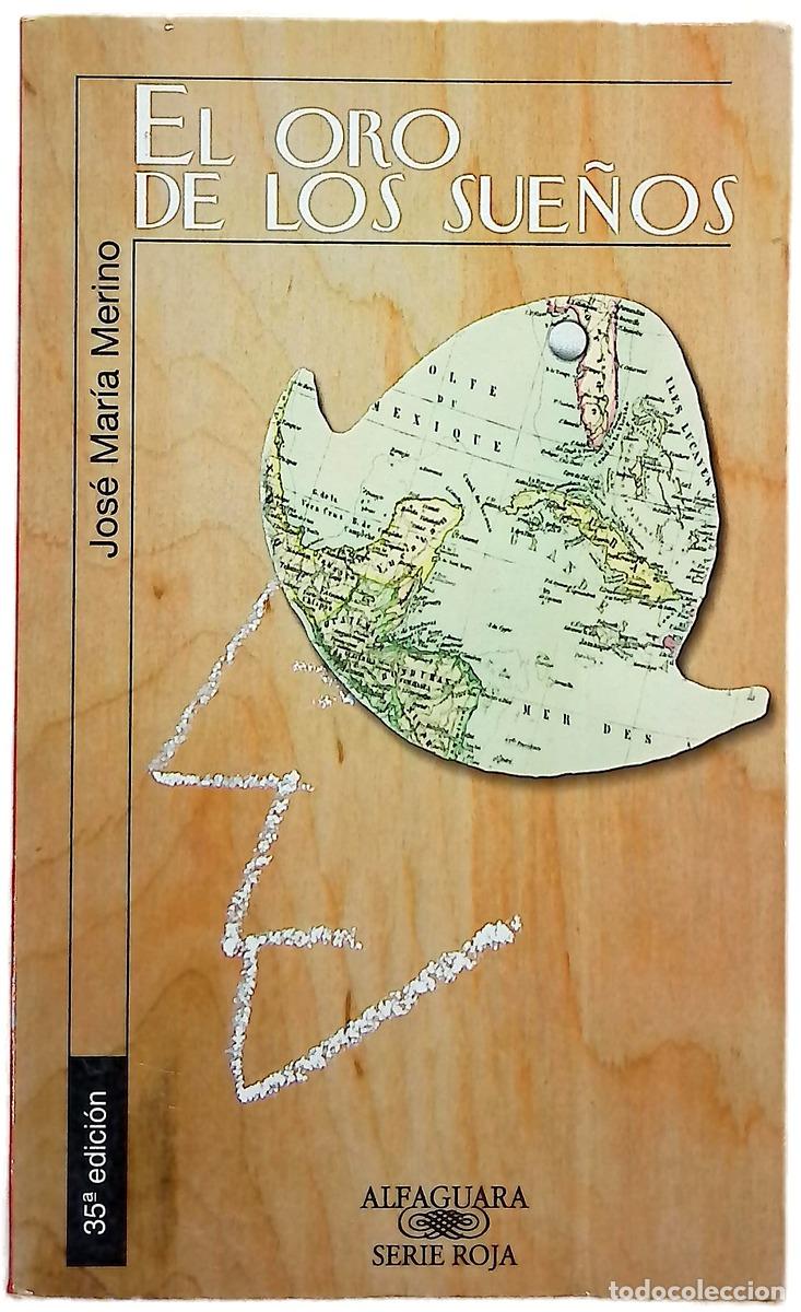 books: El oro de los sue&ntilde;os - Merino, Jos&eacute; Mar&iacute;a