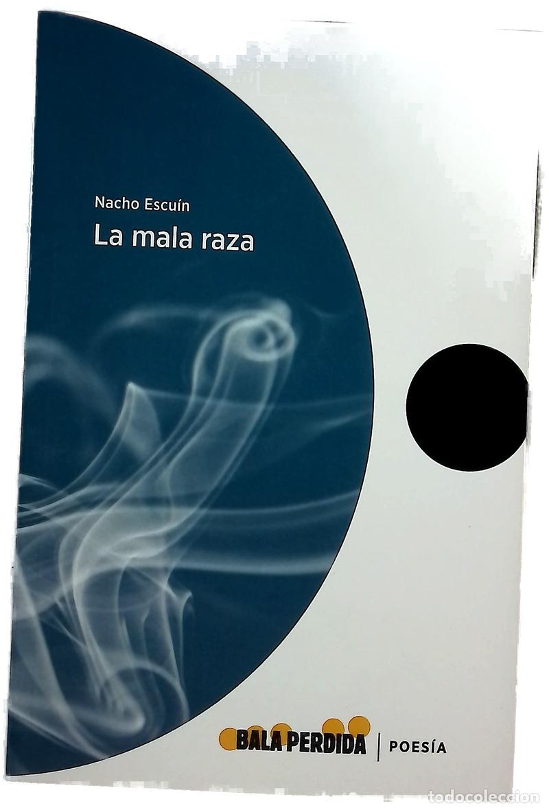 books: La mala raza - Escu&iacute;n Borao, Ignacio