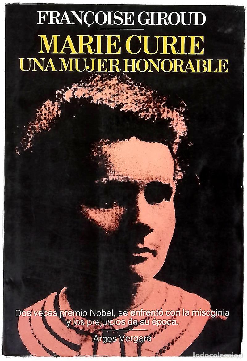 Livres: Marie Curie una mujer honorable