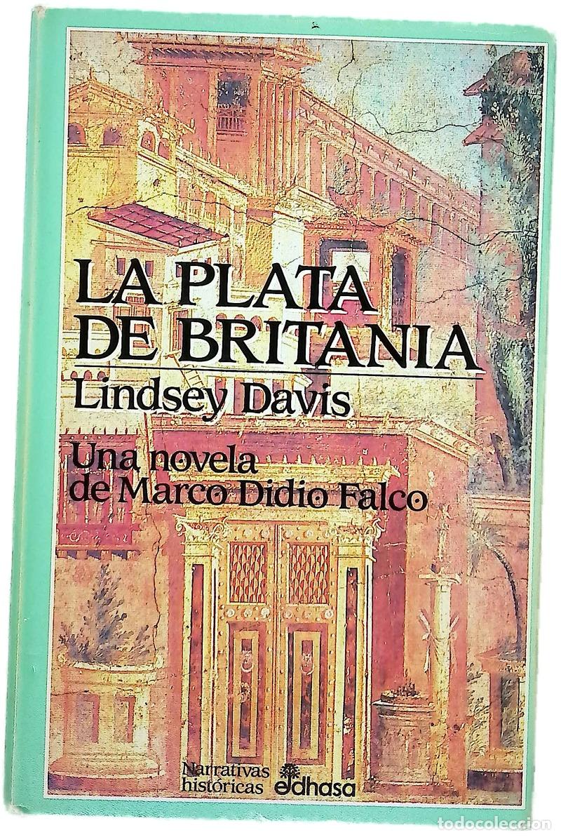 Livres: La plata de Britania la I novela de Marco Didio Falco