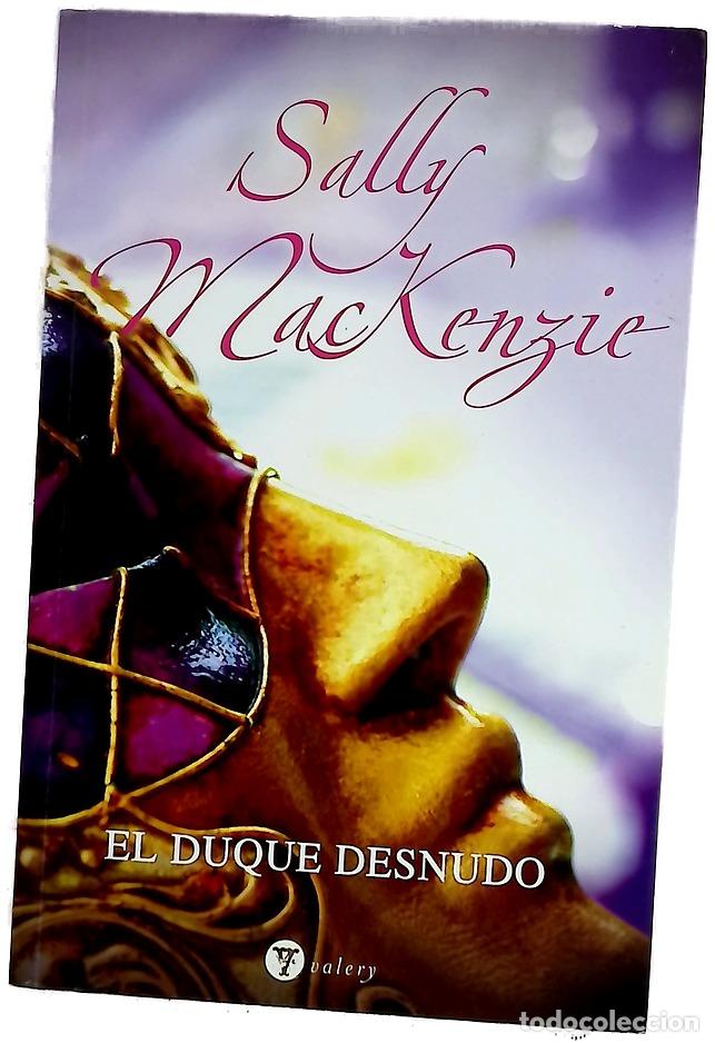 Livres: El duque desnudo - MacKenzie, Sally