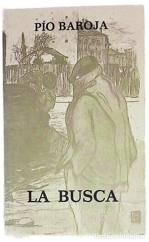 Libros: La busca - Baroja, P&iacute;o; Baroja, Ricardo